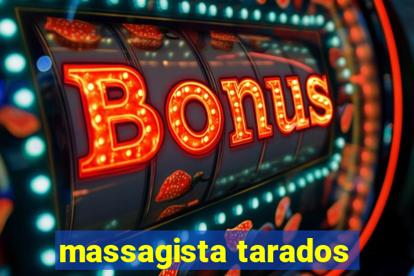 massagista tarados